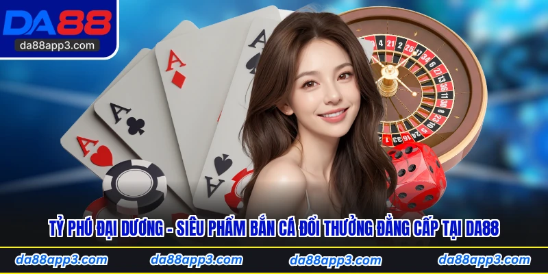 Tỷ Phú Đại Dương