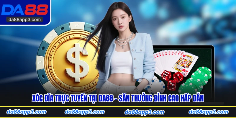 Xóc đĩa trực tuyến